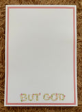 But God Notepad, 5"x7", 50 Sheets